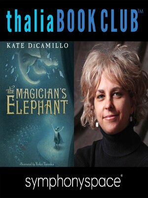 cover image of Kate DiCamillo's The Magician's Elephant